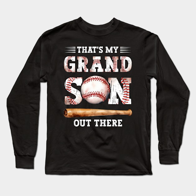 Baseball Grandma That's My Grandson Out There Mother's Day Funny Baseball Grandma Long Sleeve T-Shirt by Asg Design